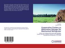 Buchcover von Evaporative Coolers as Alternative Storage for Mechanical Refrigrator