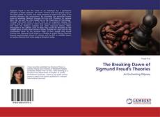Copertina di The Breaking Dawn of Sigmund Freud's Theories