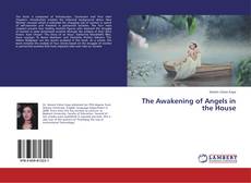 Buchcover von The Awakening of Angels in the House