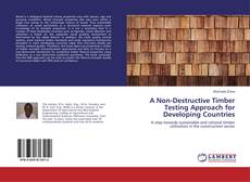 Couverture de A Non-Destructive Timber Testing Approach for Developing Countries