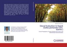 Buchcover von Clonal Evaluation In Kapok (Ceiba pentandra Linn. Gaertn.)