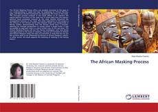 Copertina di The African Masking Process