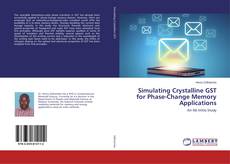 Copertina di Simulating Crystalline GST for Phase-Change Memory Applications