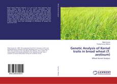 Buchcover von Genetic Analysis of Kernel traits in bread wheat (T. aestivum)
