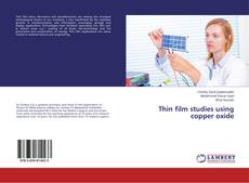 Copertina di Thin film studies using copper oxide