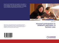 Copertina di Parental participation in children's education: A Samoan case