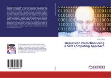 Buchcover von Depression Prediction Using a Soft Computing Approach