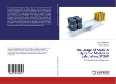 Copertina di The Usage of Static & Dynamic Modals in calculating STOIIP