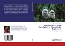 Buchcover von Signifyin(g) as Black Translation in Postcolonial Experience