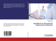 Copertina di Handbook on Periodontal Regenerative Materials