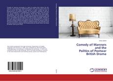 Copertina di Comedy of Manners and the Politics of Postwar British Drama