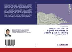 Copertina di Comparison Study of T-spline and NURBS in Modeling and Machining