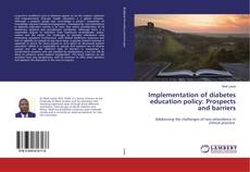 Copertina di Implementation of diabetes education policy: Prospects and barriers