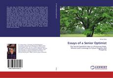 Bookcover of Essays of a Senior Optimist