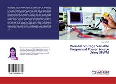 Buchcover von Variable Voltage Variable Frequencyl Power Source Using SPWM