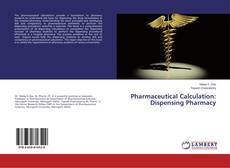 Copertina di Pharmaceutical Calculation: Dispensing Pharmacy
