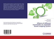 Copertina di Effects of different insecticides on vegetable based cropping system