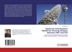 Buchcover von Spectrum Investigation Model for Sharing Analysis Between IMT and FSS