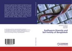 Couverture de Earthworm Diversity and Soil Fertility of Bangladesh