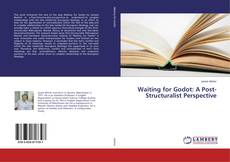 Waiting for Godot: A Post-Structuralist Perspective kitap kapağı