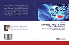 Copertina di Technological Impact on the Art of Moviemaking