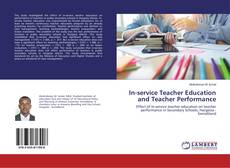 Bookcover of In-service Teacher Education and Teacher Performance