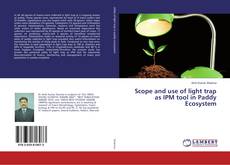 Copertina di Scope and use of light trap as IPM tool in Paddy Ecosystem
