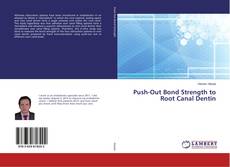 Buchcover von Push-Out Bond Strength to Root Canal Dentin