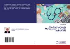 Bookcover of Practical Materials Management in Health Institutions
