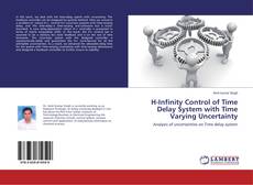Buchcover von H-Infinity Control of Time Delay System with Time Varying Uncertainty
