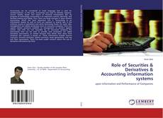 Buchcover von Role of Securities & Derivatives & Accounting information systems