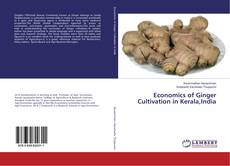 Copertina di Economics of Ginger Cultivation in Kerala,India
