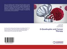 Copertina di G-Quadruplex and Cancer Therapy