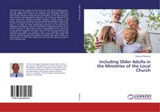 Copertina di Including Older Adults in the Ministries of the Local Church