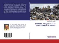 Copertina di BATNEEC Analysis of Solid Waste Disposal in Nigeria