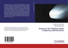 Antennas for Chipless Radio Frequency Identification的封面