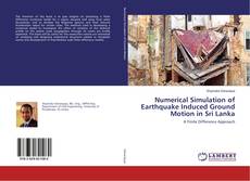 Buchcover von Numerical Simulation of Earthquake Induced Ground Motion in Sri Lanka