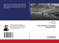 Copertina di Quantitation of Heroin Using GC-FID