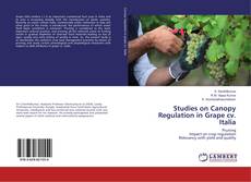 Buchcover von Studies on Canopy Regulation in Grape cv. Italia