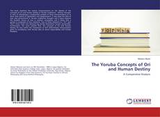 Buchcover von The Yoruba Concepts of Ori and Human Destiny