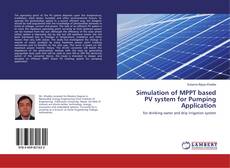 Copertina di Simulation of MPPT based PV system for Pumping Application