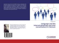Copertina di Language and the Internet:greetings and chat conversations in tlemcen