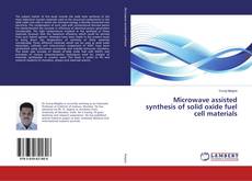Copertina di Microwave assisted synthesis of solid oxide fuel cell materials