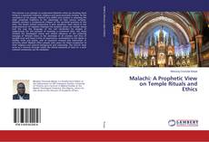 Copertina di Malachi: A Prophetic View on Temple Rituals and Ethics