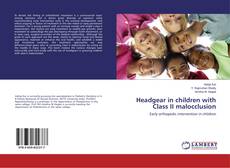 Bookcover of Headgear in children with Class II malocclusion