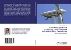 Copertina di Ride-Through Fault Capability of Doubly-Fed Induction Wind Generators