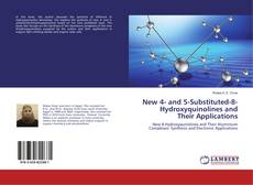 Buchcover von New 4- and 5-Substituted-8-Hydroxyquinolines and Their Applications