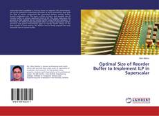 Buchcover von Optimal Size of Reorder Buffer to Implement ILP in Superscalar