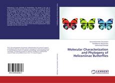 Molecular Characterization and Phylogeny of Heliconiinae Butterflies的封面