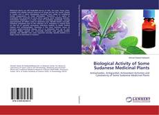 Copertina di Biological Activity of Some Sudanese Medicinal Plants